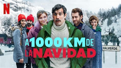 Película A 1000 Km De La Navidad A 1000 km de la Navidad | Sitio oficial de Netflix